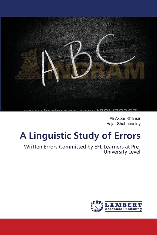 A Linguistic Study of Errors: Written Errors Committed by EFL Learners at Pre-University Level