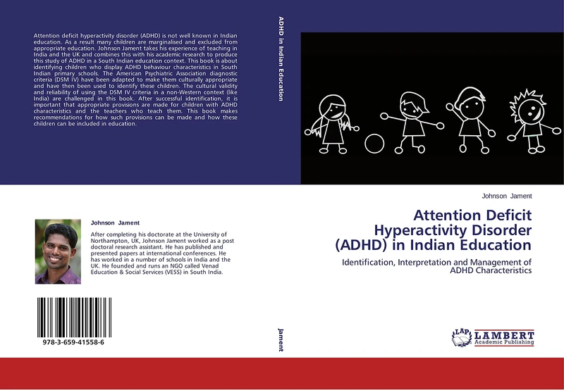 Attention Deficit Hyperactivity Disorder (ADHD) in Indian Education: Identification, Interpretation and Management of ADHD Characteristics
