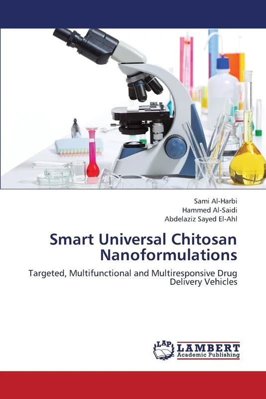 Smart Universal Chitosan Nanoformulations: Targeted, Multifunctional and Multiresponsive Drug Delivery Vehicles
