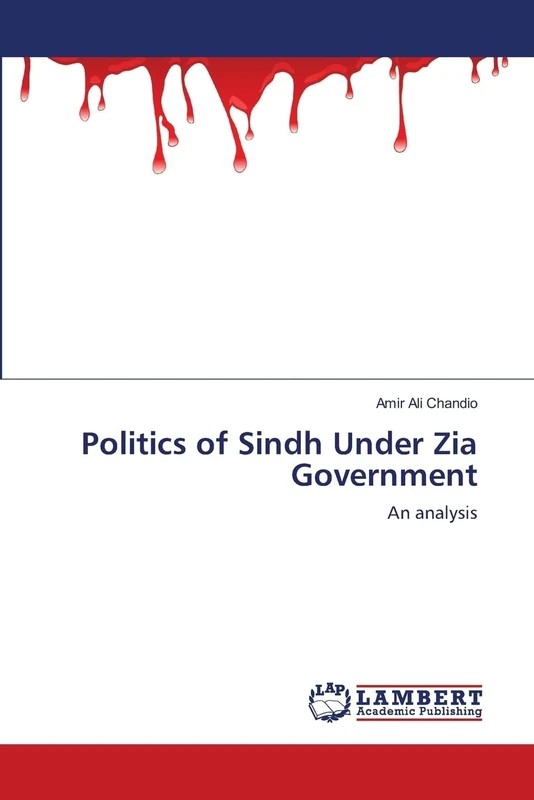 Politics of Sindh Under Zia Government: An analysis - Image 1
