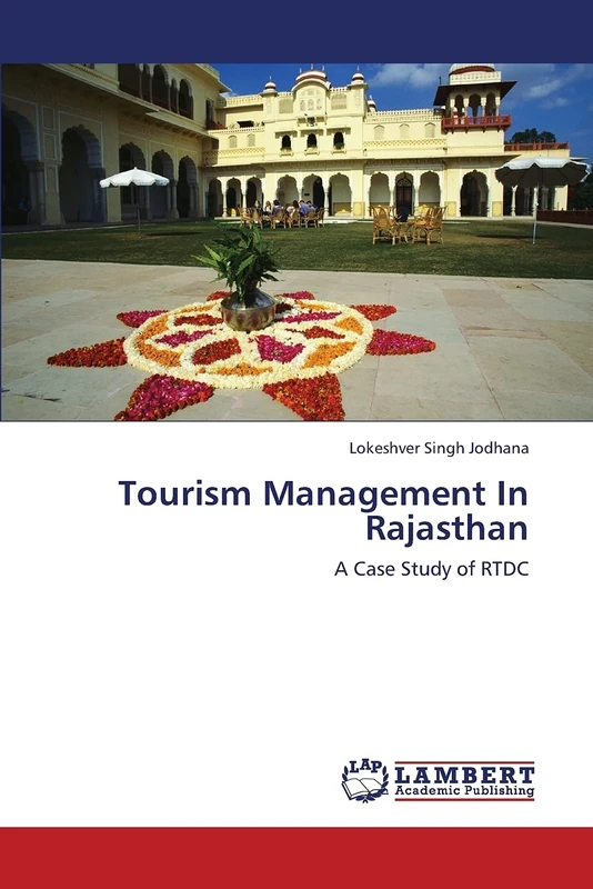 Tourism Management In Rajasthan: A Case Study of RTDC