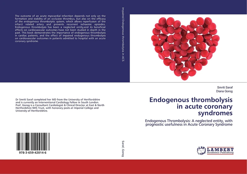 Endogenous thrombolysis in acute coronary syndromes: Endogenous Thrombolysis: A neglected entity, with prognostic usefulness in Acute Coronary Syndrome