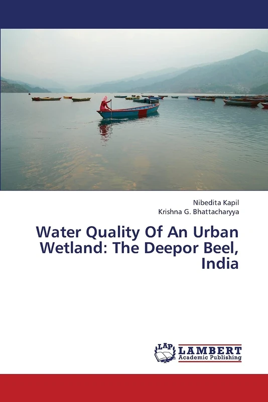 Water Quality Of An Urban Wetland: The Deepor Beel, India