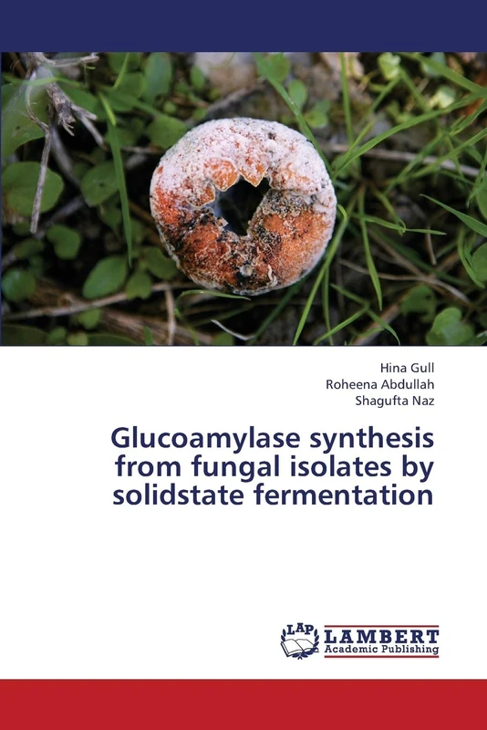 Glucoamylase synthesis from fungal isolates by solidstate fermentation