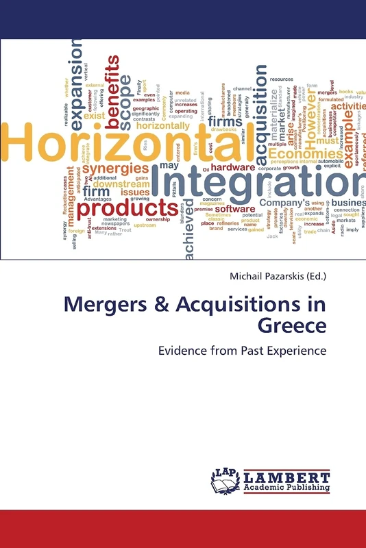 Mergers & Acquisitions in Greece: Evidence from Past Experience