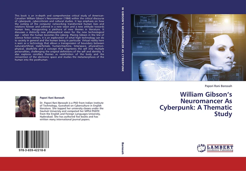 William Gibson's Neuromancer As Cyberpunk: A Thematic Study