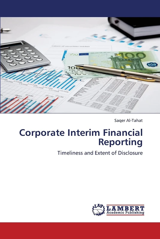 Corporate Interim Financial Reporting: Timeliness and Extent of Disclosure