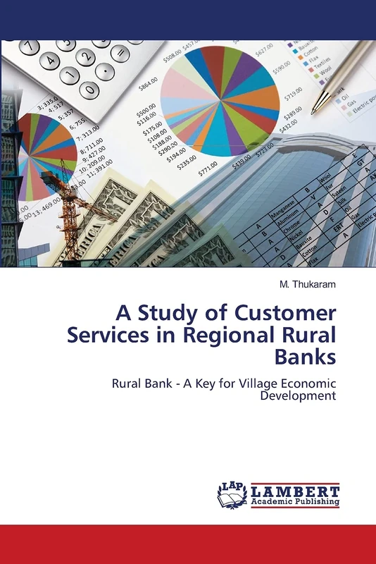 A Study of Customer Services in Regional Rural Banks: Rural Bank - A Key for Village Economic Development