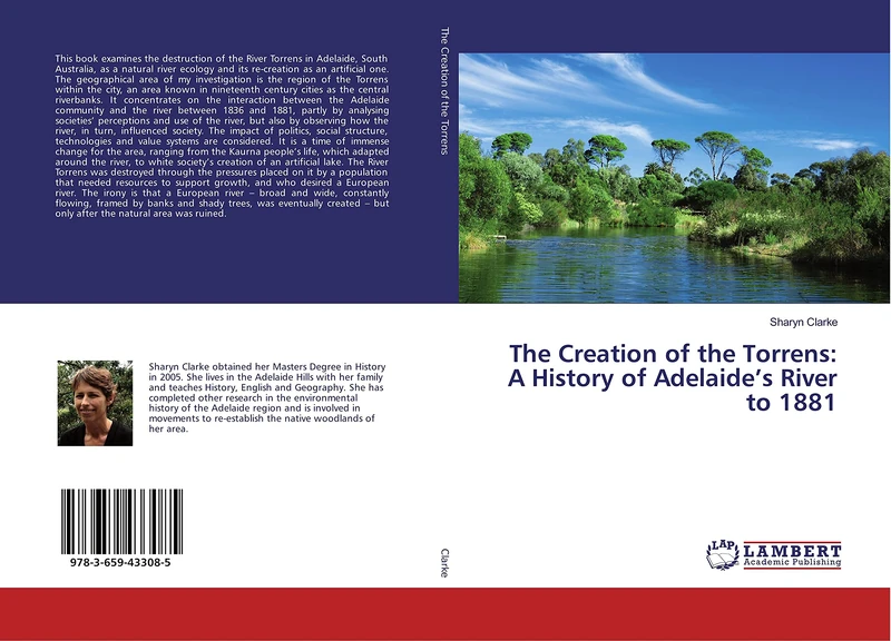 The Creation of the Torrens: A History of Adelaide’s River to 1881