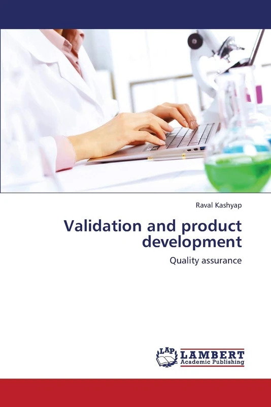 Validation and product development: Quality assurance