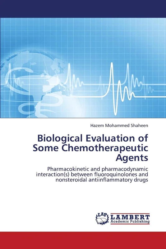 Biological Evaluation of Some Chemotherapeutic Agents: Pharmacokinetic and pharmacodynamic interaction(s) between fluoroquinolones and nonsteroidal antiinflammatory drugs