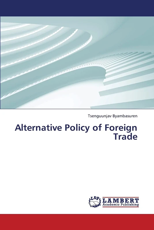 Alternative Policy of Foreign Trade