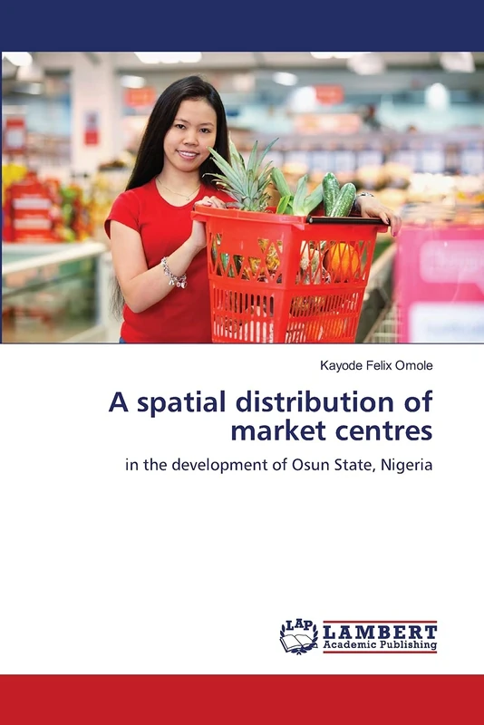 A spatial distribution of market centres: in the development of Osun State, Nigeria