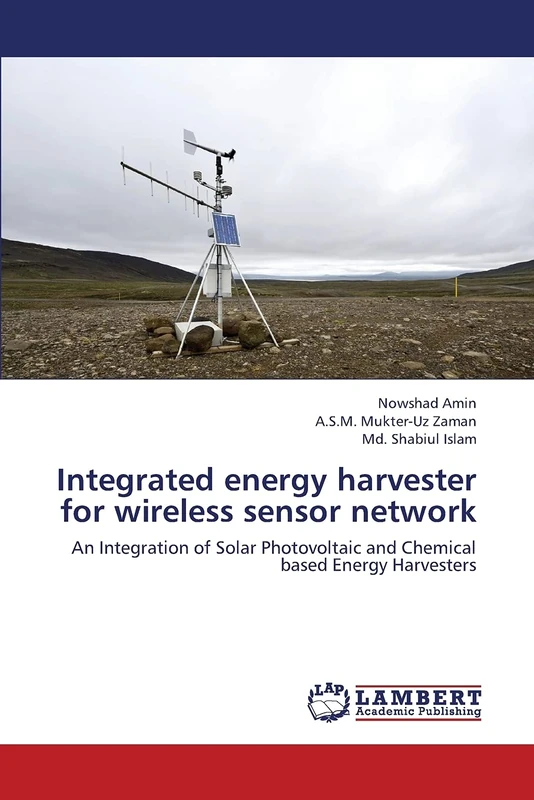 Integrated energy harvester for wireless sensor network: An Integration of Solar Photovoltaic and Chemical based Energy Harvesters