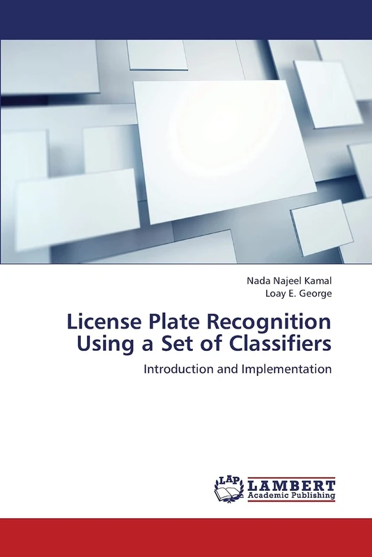 License Plate Recognition Using a Set of Classifiers: Introduction and Implementation