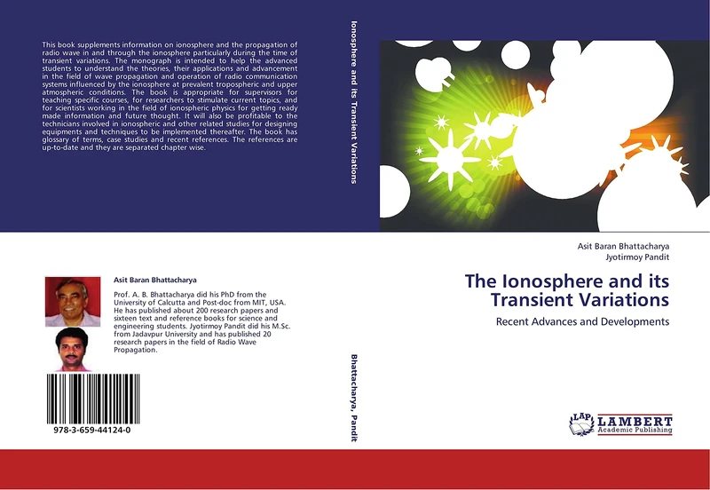 The Ionosphere and its Transient Variations: Recent Advances and Developments