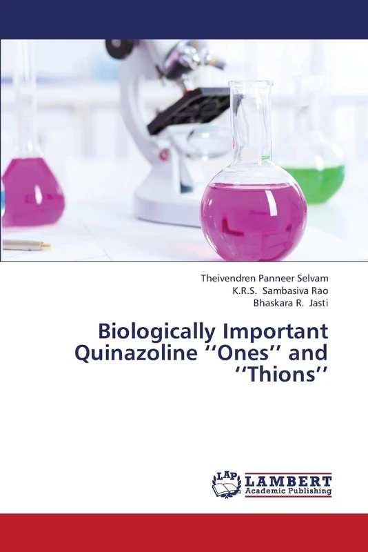 Biologically Important Quinazoline ‘‘Ones’’ and ‘‘Thions’’ - Image 1