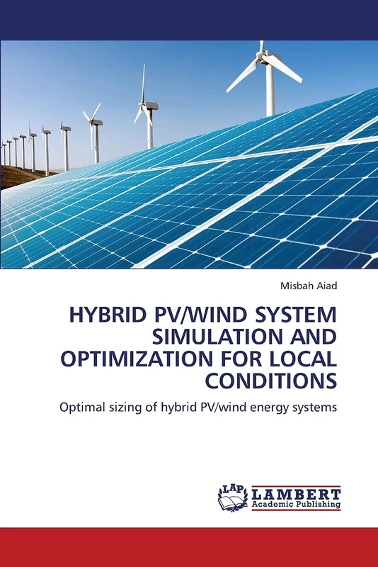 Hybrid PV/wind system simulation and optimization for local conditions: Optimal sizing of hybrid PV/wind energy systems - Image 1