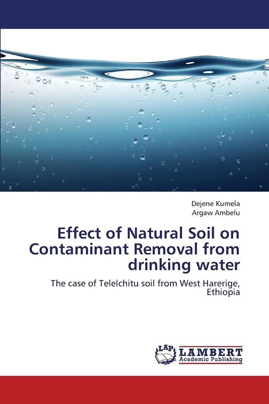 Effect of Natural Soil on Contaminant Removal from drinking water: The case of Telelchitu soil from West Harerige, Ethiopia