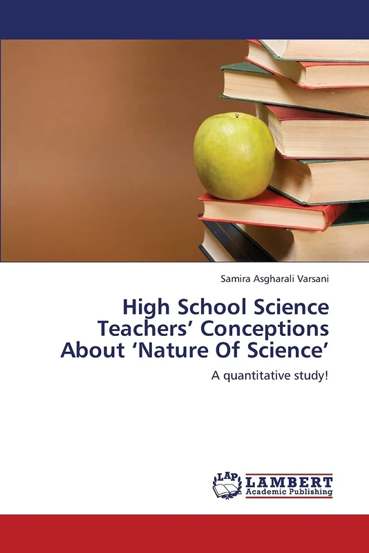 High School Science Teachers’ Conceptions About ‘Nature Of Science’: A quantitative study!