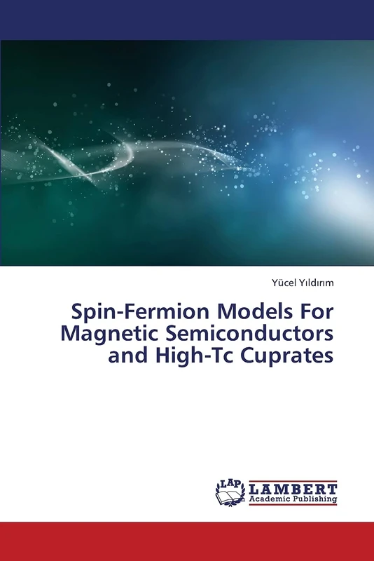 Spin-Fermion Models For Magnetic Semiconductors and High-Tc Cuprates