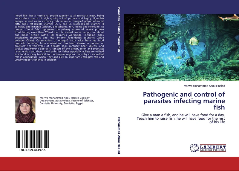 Pathogenic and control of parasites infecting marine fish: Give a man a fish, and he will have food for a day. Teach him to raise fish, he will have food for the rest of his life