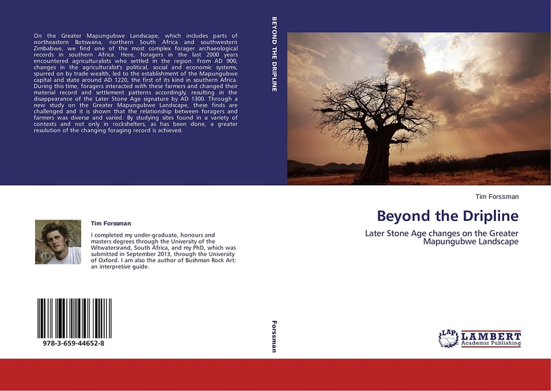 Beyond the Dripline: Later Stone Age changes on the Greater Mapungubwe Landscape