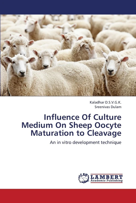 Influence Of Culture Medium On Sheep Oocyte Maturation to Cleavage: An in vitro development technique - Image 1