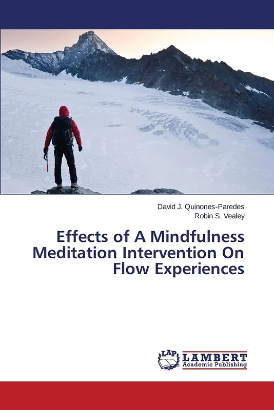 Effects of A Mindfulness Meditation Intervention On Flow Experiences