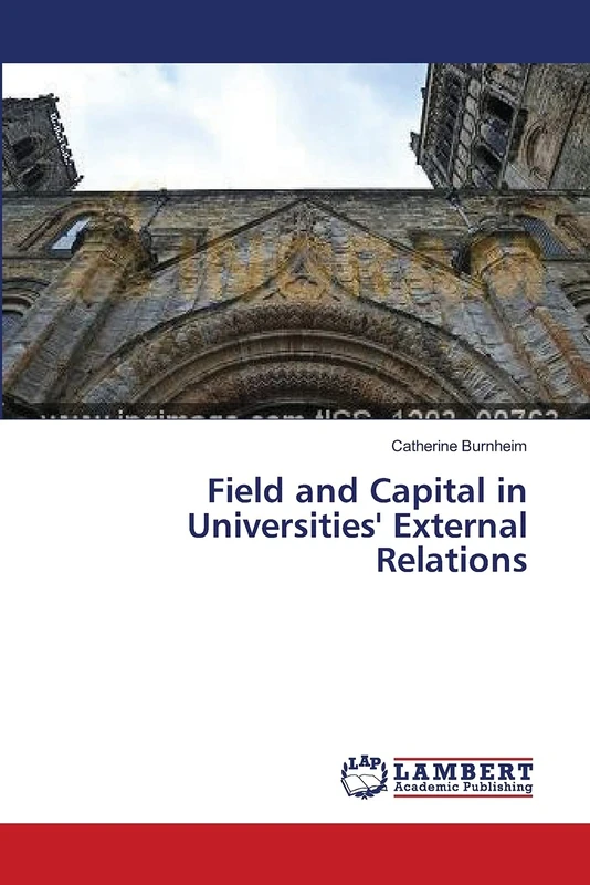 Field and Capital in Universities' External Relations
