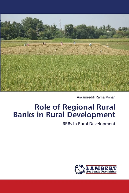 Role of Regional Rural Banks in Rural Development: RRBs In Rural Development - Image 1
