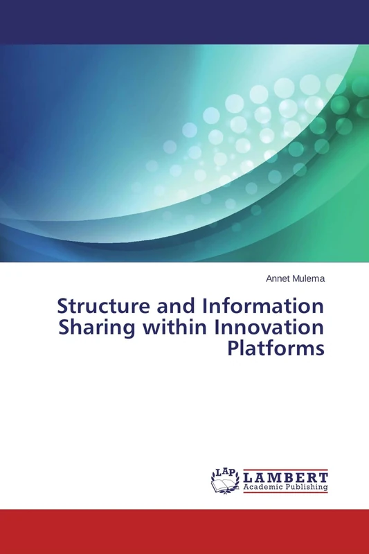 Structure and Information Sharing within Innovation Platforms - Image 1