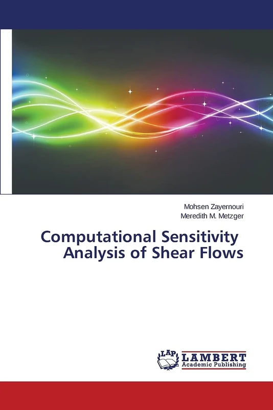 Computational Sensitivity Analysis of Shear Flows - Image 1
