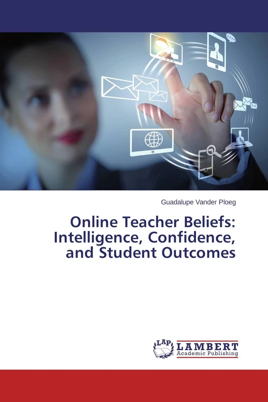Online Teacher Beliefs: Intelligence, Confidence, and Student Outcomes - Image 1