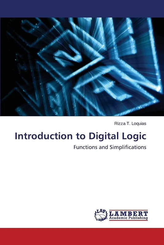 Introduction to Digital Logic: Functions and Simplifications