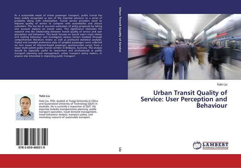 Urban Transit Quality of Service: User Perception and Behaviour