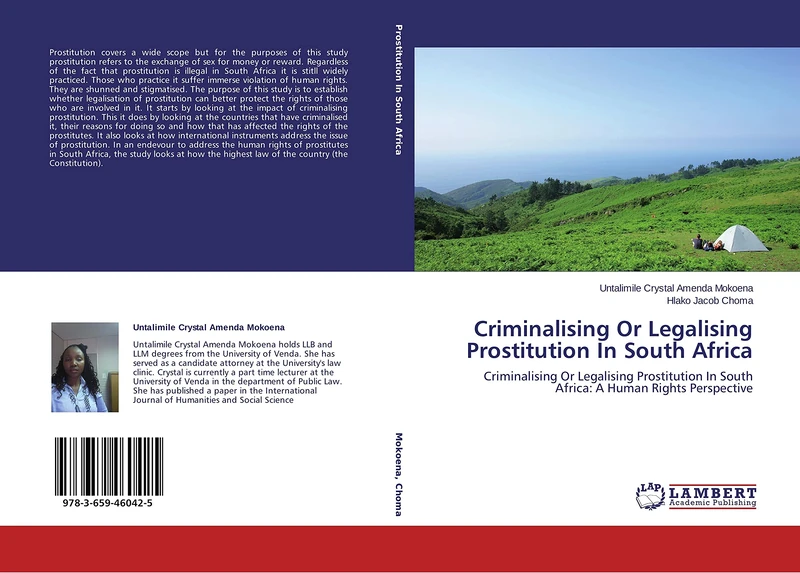 Criminalising Or Legalising Prostitution In South Africa: Criminalising Or Legalising Prostitution In South Africa: A Human Rights Perspective - Image 1