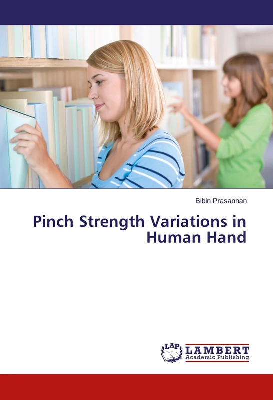 Pinch Strength Variations in Human Hand