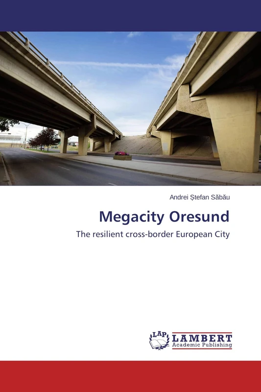 Megacity Oresund: The resilient cross-border European City - Image 1