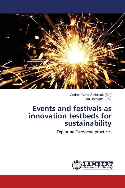 Events and festivals as innovation testbeds for sustainability: Exploring European practices - Image 1