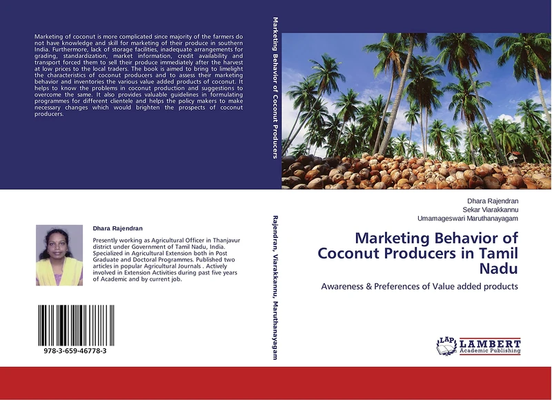 Marketing Behavior of Coconut Producers in Tamil Nadu: Awareness & Preferences of Value added products
