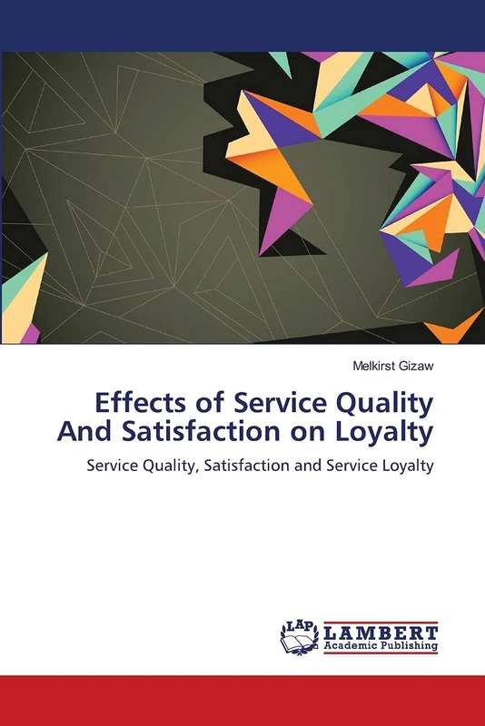Effects of Service Quality And Satisfaction on Loyalty: Service Quality, Satisfaction and Service Loyalty