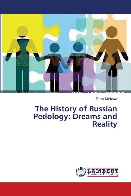 The History of Russian Pedology: Dreams and Reality