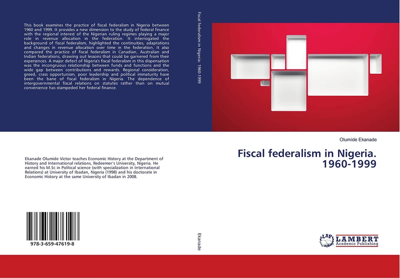 Fiscal federalism in Nigeria. 1960-1999