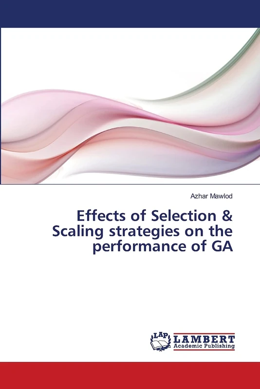Effects of Selection & Scaling strategies on the performance of GA