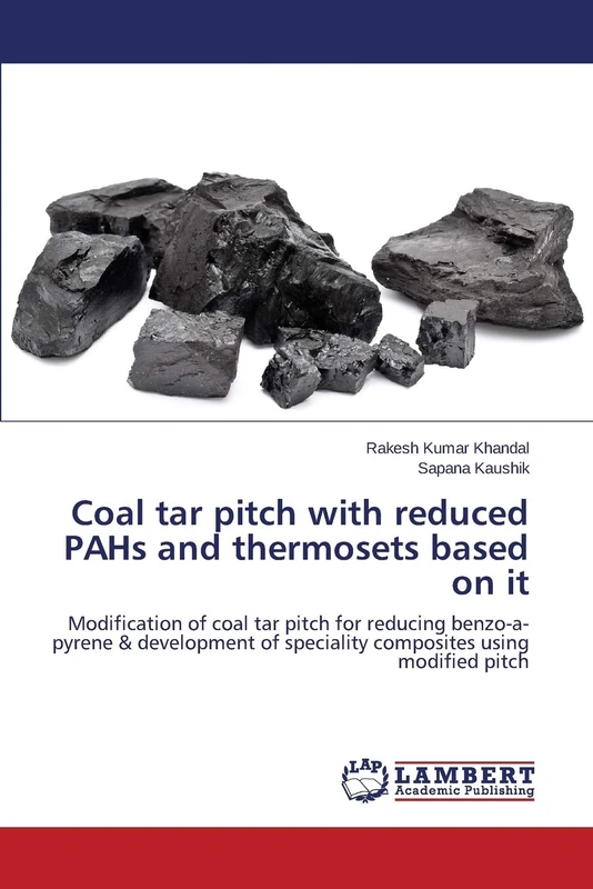 Coal tar pitch with reduced PAHs and thermosets based on it: Modification of coal tar pitch for reducing benzo-a-pyrene & development of speciality composites using modified pitch - Image 1