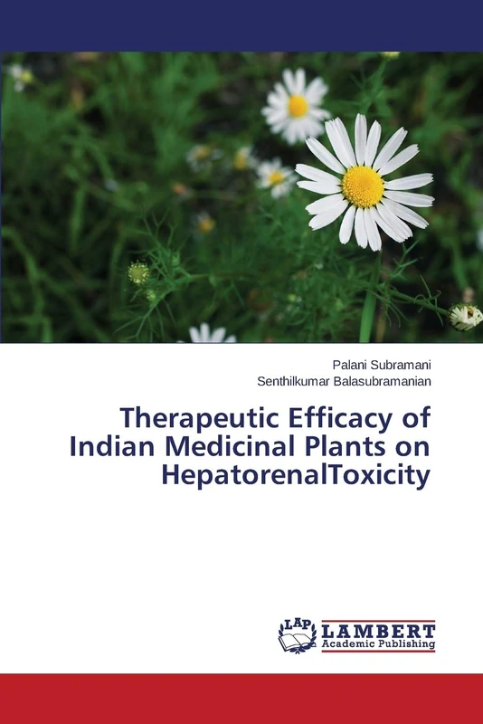 Therapeutic Efficacy of Indian Medicinal Plants on HepatorenalToxicity - Image 1