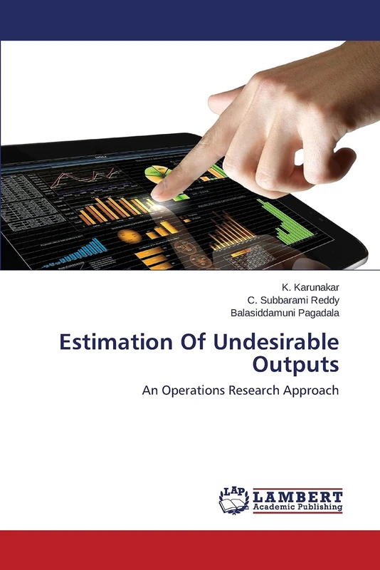 Estimation Of Undesirable Outputs: An Operations Research Approach