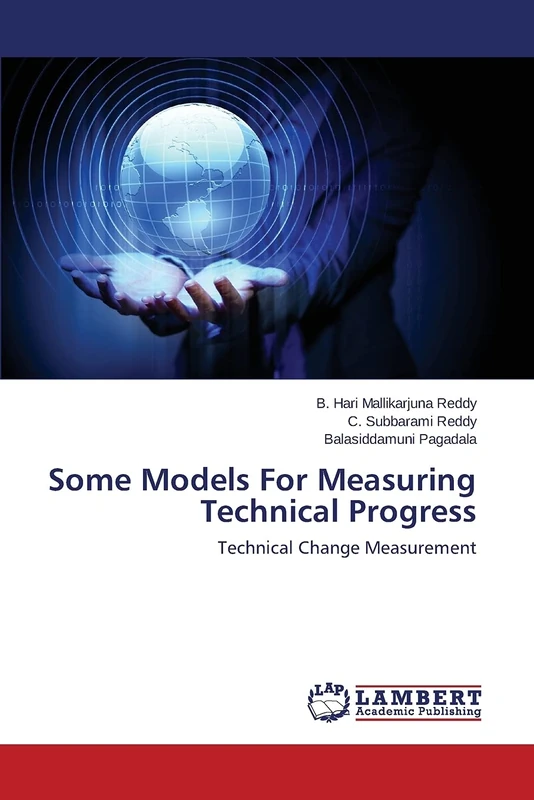 Some Models For Measuring Technical Progress: Technical Change Measurement
