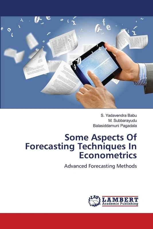 Some Aspects Of Forecasting Techniques In Econometrics: Advanced Forecasting Methods